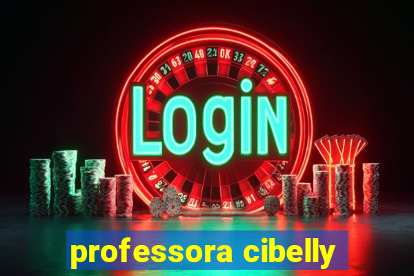 professora cibelly